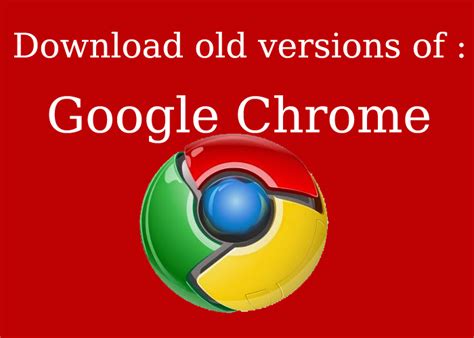 8/25/2023 added:Google <strong>Chrome</strong> is a popular web browser that offers fast, secu. . Download older chrome version